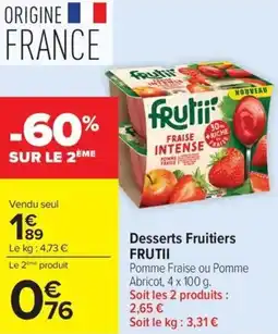 Carrefour Market Desserts fruitiers frutii offre