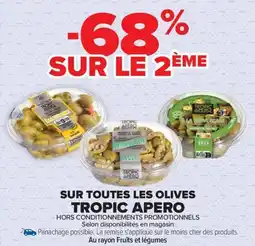 Carrefour Market Sur toutes les olives tropic apero offre