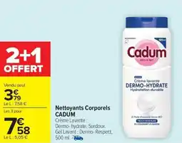 Carrefour Market Nettoyants corporels cadum offre