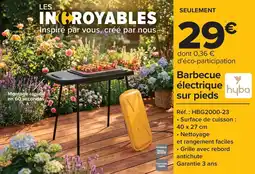 Carrefour Market Barbecue électrique hyba sur pieds offre