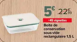 Carrefour Market Boite de conservation sous-vide rectangulaire offre