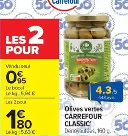 Carrefour Market Olives vertes carrefour classic' offre