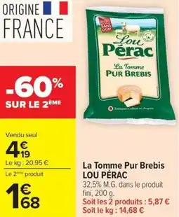 Carrefour Market La tomme pur brebis lou pérac offre