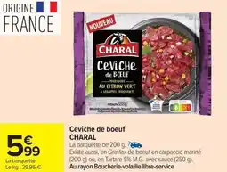 Carrefour Market Ceviche de boeuf charal offre