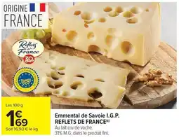 Carrefour Market Emmental de savoie i.g.p. reflets de france offre