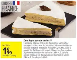 Carrefour Market Duo royal saveur truffes offre