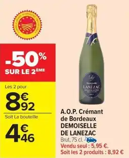 Carrefour Market A.o.p. crémant de bordeaux demoiselle de lanezac offre