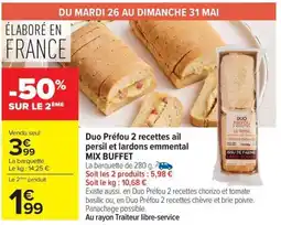 Carrefour Market Duo préfou 2 recettes ail persil et lardons emmental mix buffet offre