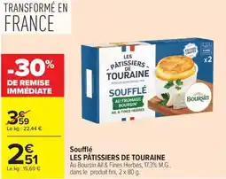 Carrefour Market Soufflé les pâtissiers de touraine offre