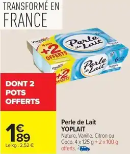 Carrefour Market Perle de lait yoplait offre