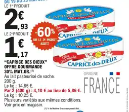 E.Leclerc Caprice des dieux offre gourmande 30% mat.gr. offre