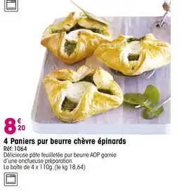Croque Gel 4 paniers pur beurre chèvre épinards offre