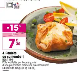 Croque Gel 4 paniers au camembert offre