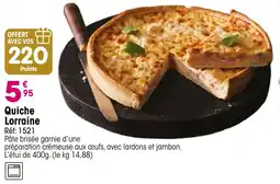 Croque Gel Quiche lorraine offre