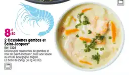 Croque Gel 2 cassolettes gambas et saint-jacques offre