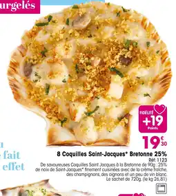 Croque Gel 8 coquilles saint-jacques bretonne 25% offre