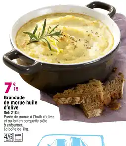 Croque Gel Brandade de morue huile d'olive offre
