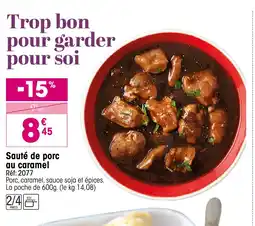 Croque Gel Sauté de porc au caramel offre