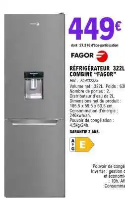 E.Leclerc RÉFRIGÉRATEUR 322L COMBINE FAGOR offre