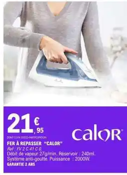 E.Leclerc Fer à repasser Calor offre