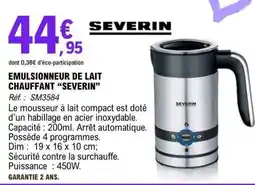 E.Leclerc EMULSIONNEUR DE LAIT CHAUFFANT “SEVERIN” offre