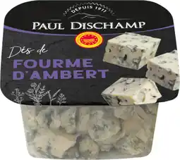 Auchan Paul dischamp dés de fromage fourme d'ambert aop offre