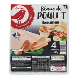 Auchan Supermarché Auchan blanc de poulet auchan offre