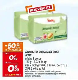 Netto Netto Savon extra doux amande douce offre