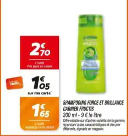 Netto Garnier Fructis Shampooing force et brillance offre