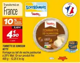 Netto Netto Tommette de domessin offre