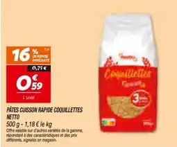Netto Netto Pâtes cuisson rapide coquillettes offre