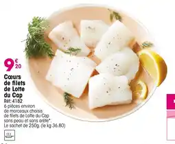 Croque Gel Cœurs de filets de lotte du cap offre