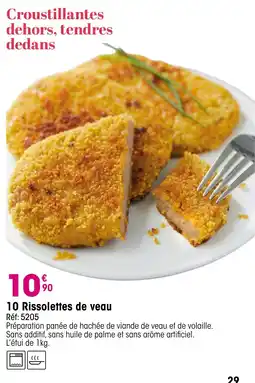Croque Gel 10 rissolettes de veau offre
