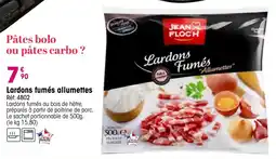 Croque Gel Lardons fumés allumettes offre