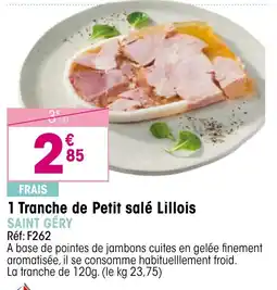 Croque Gel 1 tranche de petit salé lillois saint géry offre