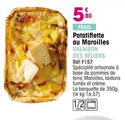 Croque Gel Patatiflette au maroilles salaison des béliers offre