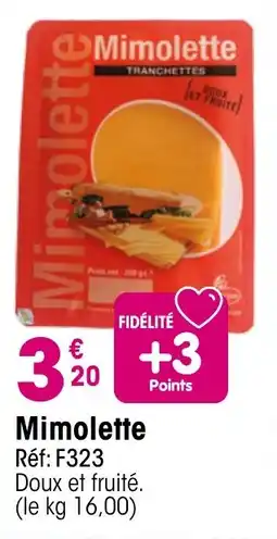 Croque Gel Mimolette offre
