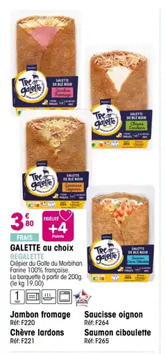 Croque Gel Galette au choix offre