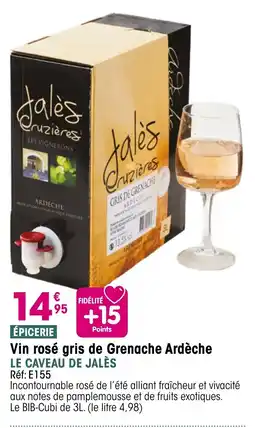 Croque Gel Vin rosé gris de grenache ardèche le caveau de jalès offre