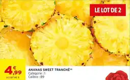 Intermarché Ananas sweet tranché offre