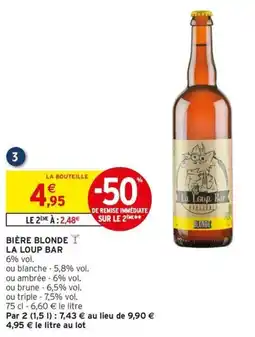 Intermarché Bière blonde la loup bar offre