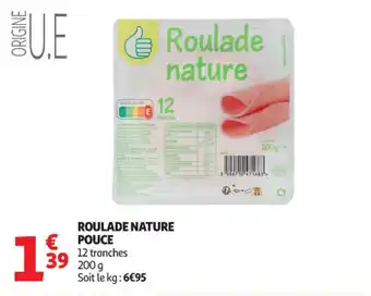 Roulade nature pouce
