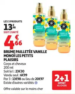 Auchan Supermarché Brume pailletée vanille monoïles petits plaisirs offre