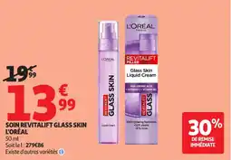 Auchan Supermarché Soin revitalift glass skin l'oréal offre