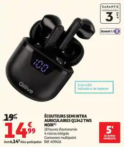 Auchan Supermarché Écouteurs semi intra auriculaires q1342 tws noir offre