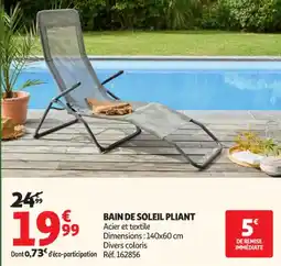 Auchan Supermarché Bain de soleil pliant offre