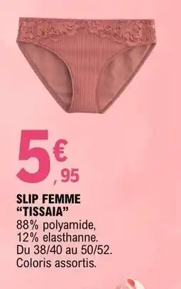 E.Leclerc SLIP FEMME TISSAIA offre