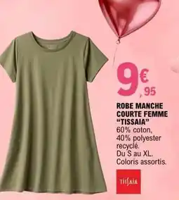 E.Leclerc ROBE MANCHE COURTE FEMME “TISSAIA” offre