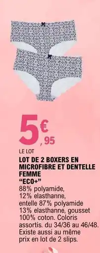 E.Leclerc LOT DE 2 BOXERS EN MICROFIBRE ET DENTELLE FEMME offre