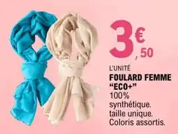 E.Leclerc FOULARD FEMME ECO+ offre